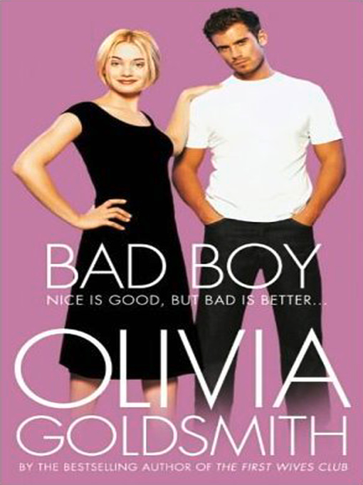 Title details for Bad Boy by Olivia Goldsmith - Wait list